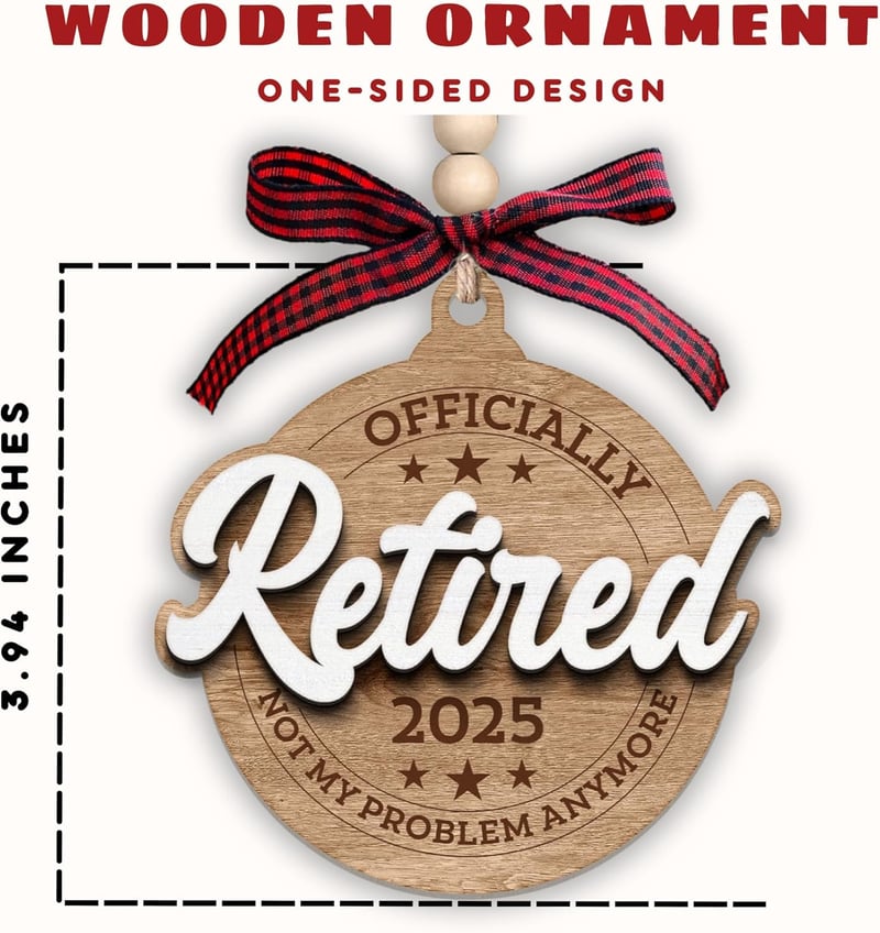 2025 Retirement Gift - Wood Ornament for Men