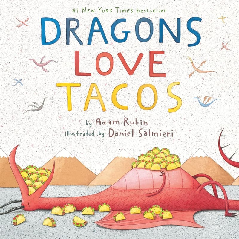 Dragons Love Tacos: A Fun Children's Book