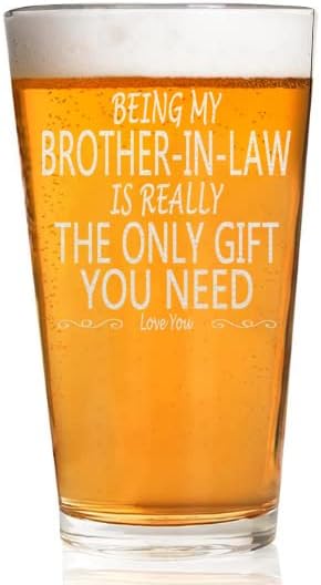Funny Laser Engraved Beer Glass - Gift for Brother-in-Law