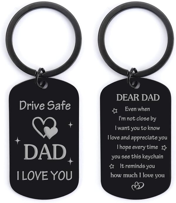 Drive Safe Keychain Gift for Dad - Father's Day & Birthdays
