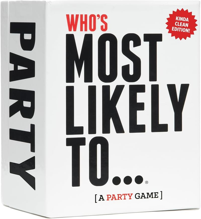 Family Game Night: Who's Most Likely to… Kinda Clean Edition