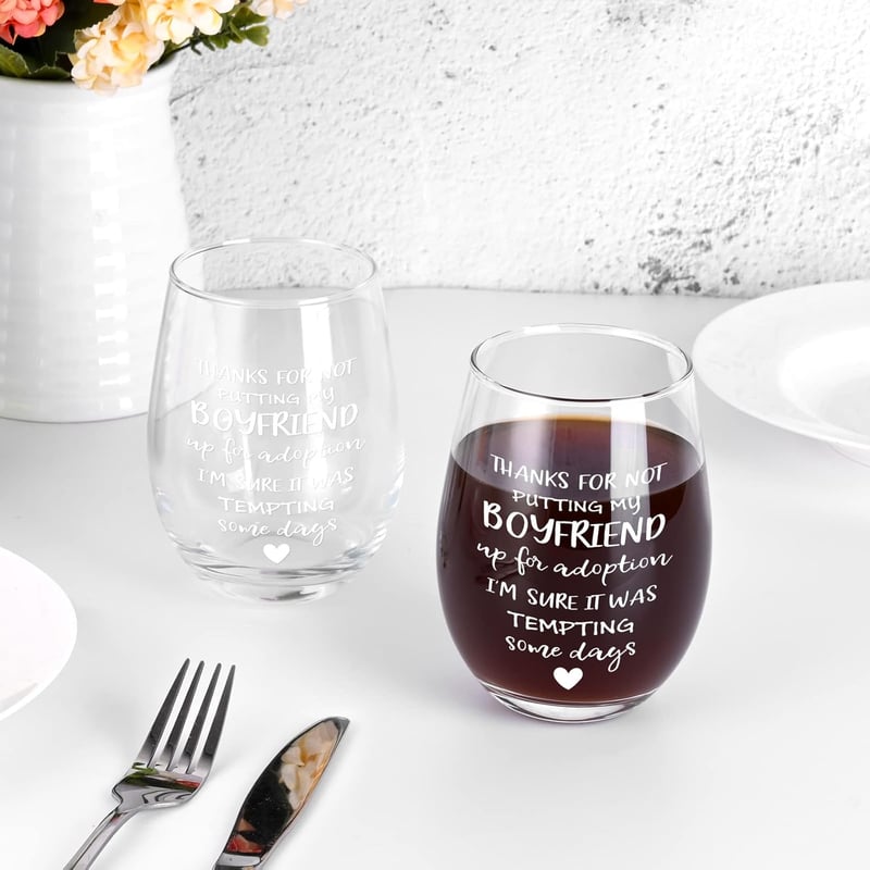 Thanks for Not Putting My Boyfriend Up for Adoption Wine Glass