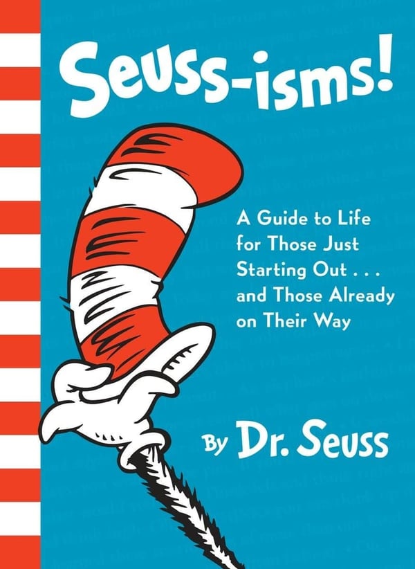 Life Lessons from Dr. Seuss: Guidance for Young & Old