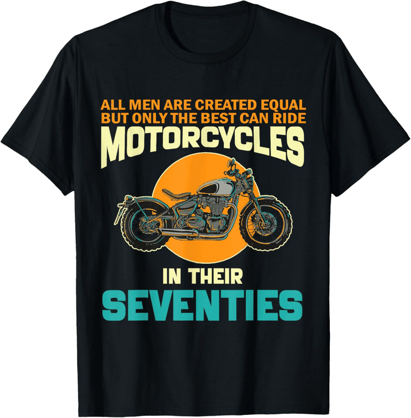 70th Birthday Funny T-Shirt for Motorcycle Enthusiasts