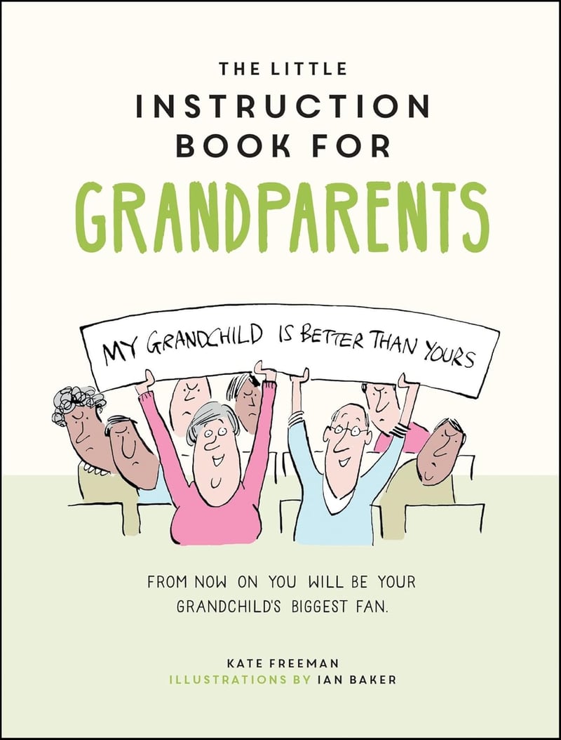 Humorous Guide for Grandparents: Surviving Grandparenthood