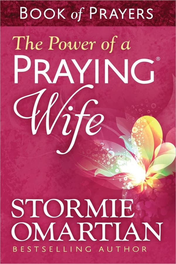 Prayers for Wives: The Power of a Praying Wife