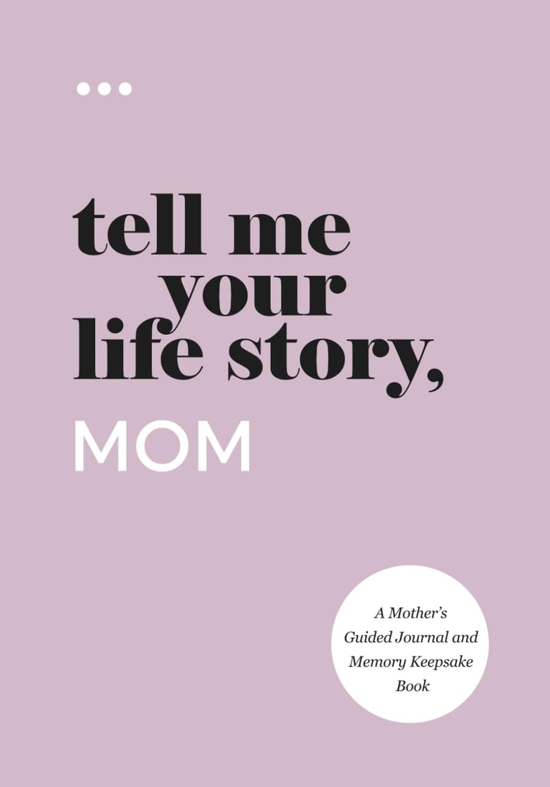 Mother's Guided Journal: Tell Me Your Life Story Keepsake Book