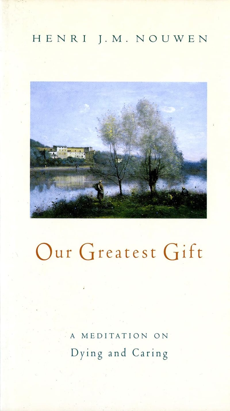 Meditation on Dying and Caring: A Thoughtful Gift