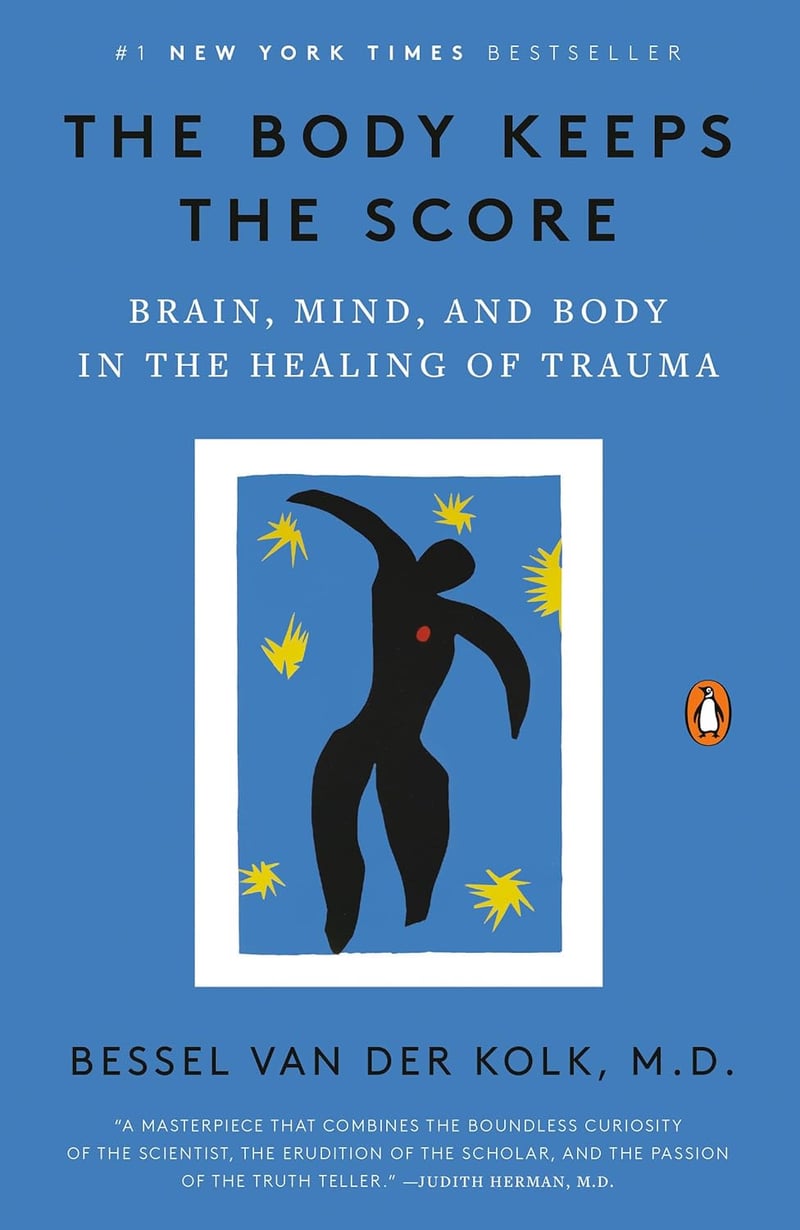 The Body Keeps the Score: Healing Trauma Book