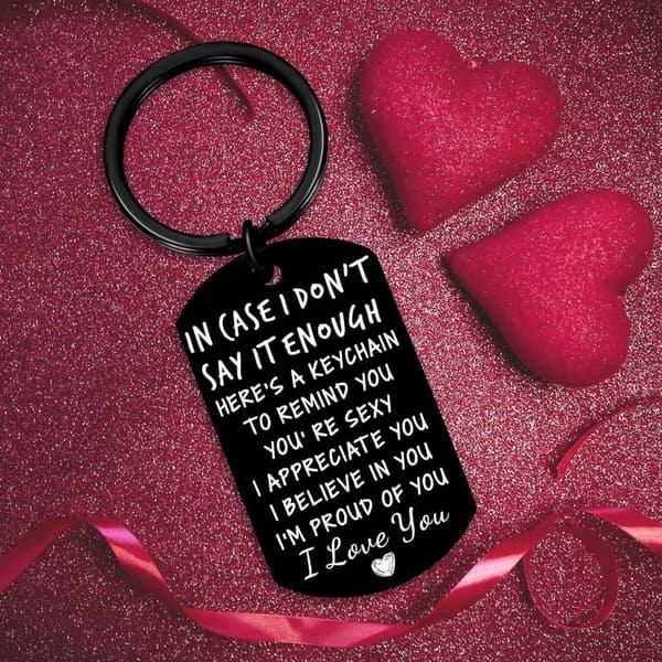 Drive Safe Keychain Gift for Him - Valentine's/Birthday/Anniversary
