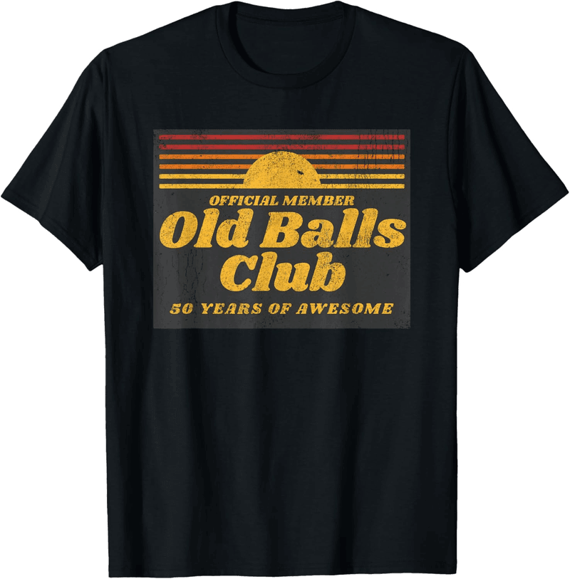 50th Birthday Humor T-Shirt for Him - Old Balls Club Design