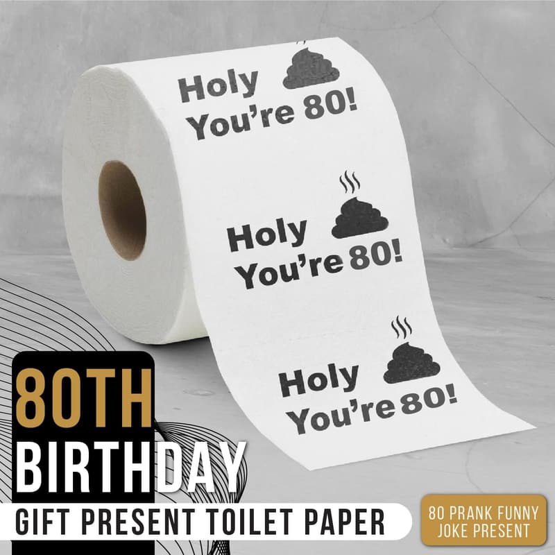 80th Birthday Funny Toilet Paper – Eco-Friendly, Ultra Soft