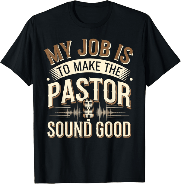 Church Sound Guy Tech T-Shirt for Pastors and Audio Team