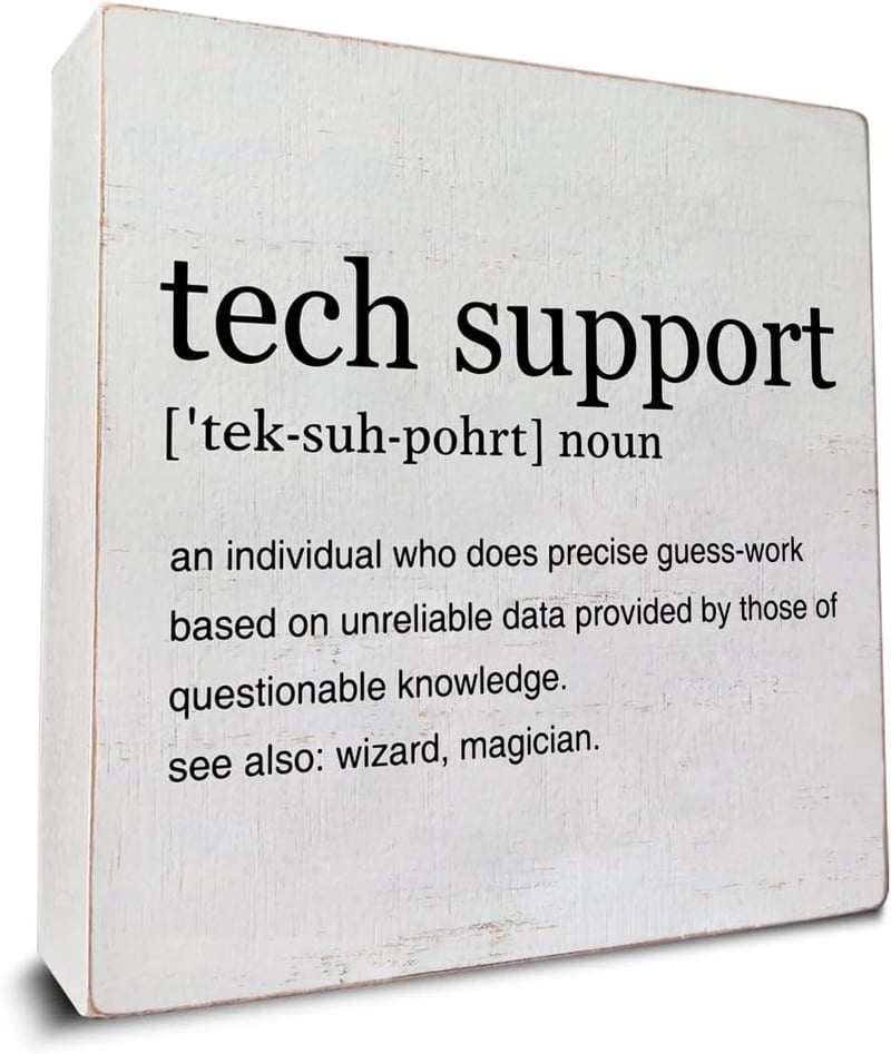 Tech Support Definition Art Wooden Sign for Men - 5x5 Rustic Decor