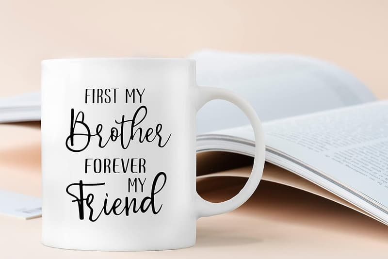 Birthday Gift for Brother - Inspirational Friendship Coffee Mug