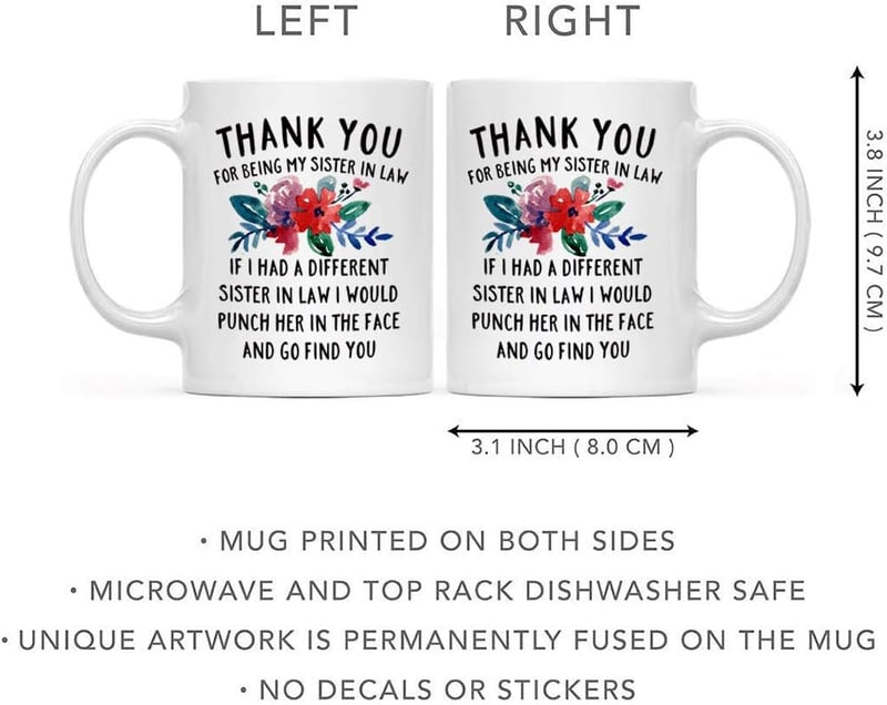 Sister-in-Law Mug - Funny Thank You Gift - 11oz Ceramic