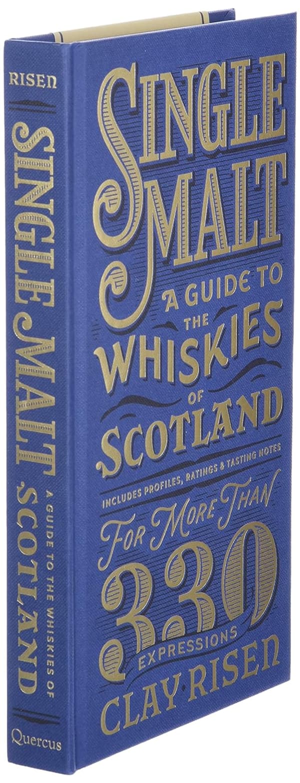 Single Malt Whisky Guide: Profiles & Tasting Notes for 330+ Brands