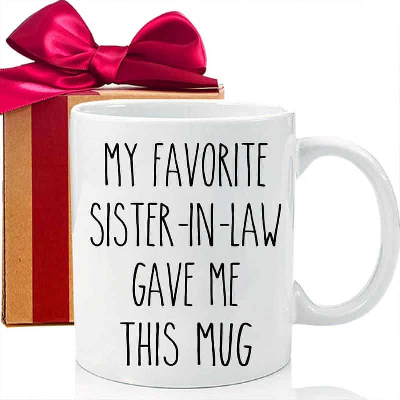 Funny Sister-in-Law Mug - Sarcastic Gift for Any Occasion