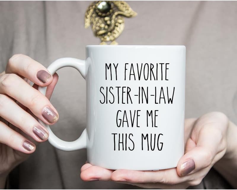 Funny Sister-in-Law Mug - Sarcastic Gift for Any Occasion