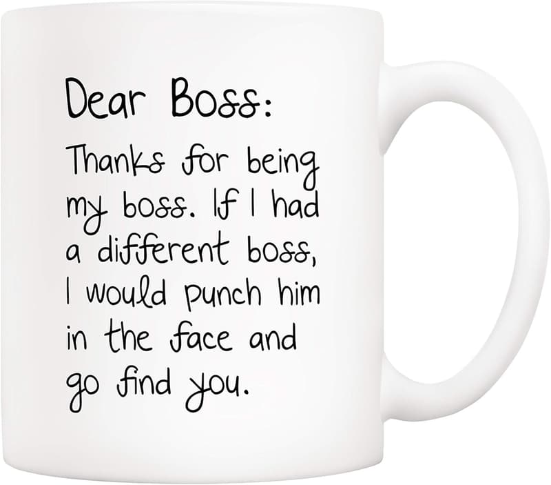 Funny Boss Coffee Mug - 11oz Gift for Boss's Day