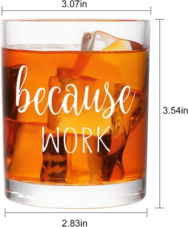 Funny Whiskey Glass for Coworkers - 10oz Gift for Boss Day