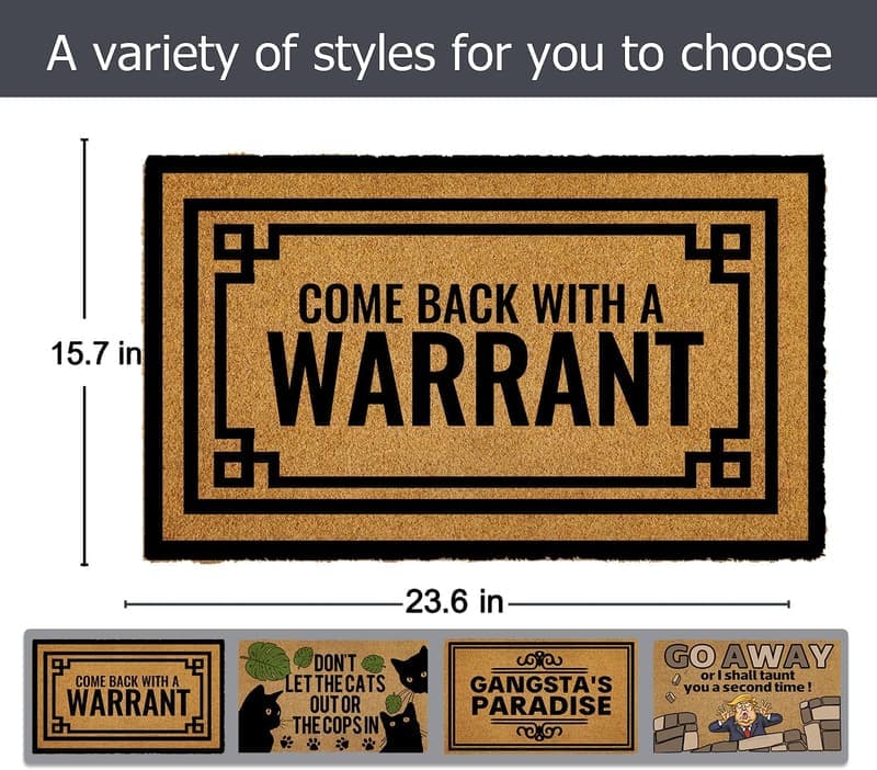 Funny Come Back with a Warrant Coir Door Mat 23.6
