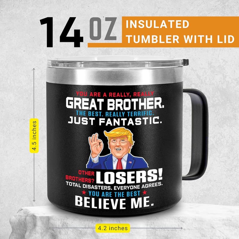 Funny Insulated Coffee Mug for Brother - 14oz Stainless Steel