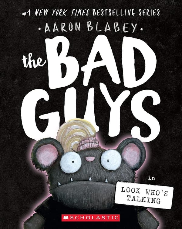 Look Who's Talking: The Bad Guys #18