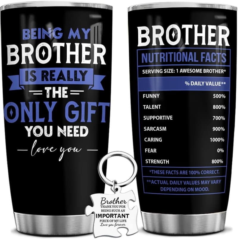 Funny Nutrition Facts Tumbler – 20 Oz Gift for Brothers