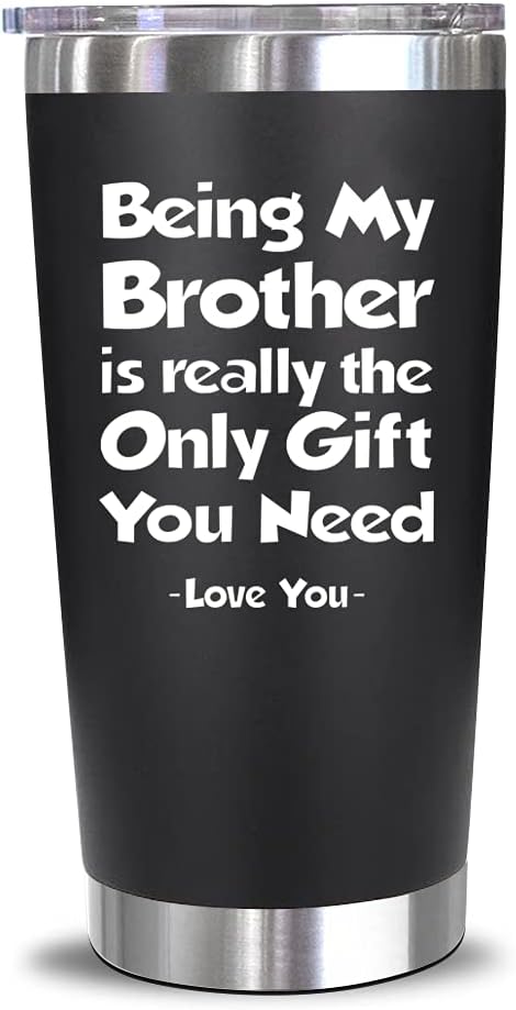 Funny 20 oz Tumbler - Birthday Gift for Brothers