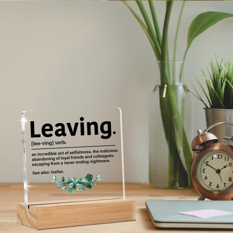 Funny Retirement Desk Sign for Coworkers Going Away Gift