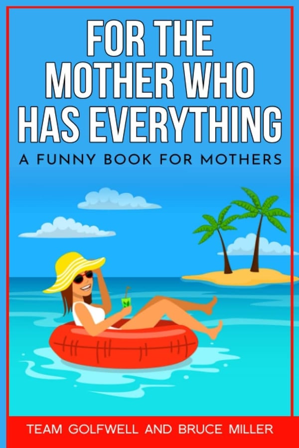 Funny Book for Mothers - Perfect Gift for Any Occasion