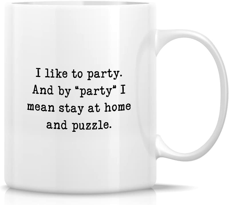 Funny Sarcasm Mug for Puzzle Lovers - 11oz Ceramic Gift