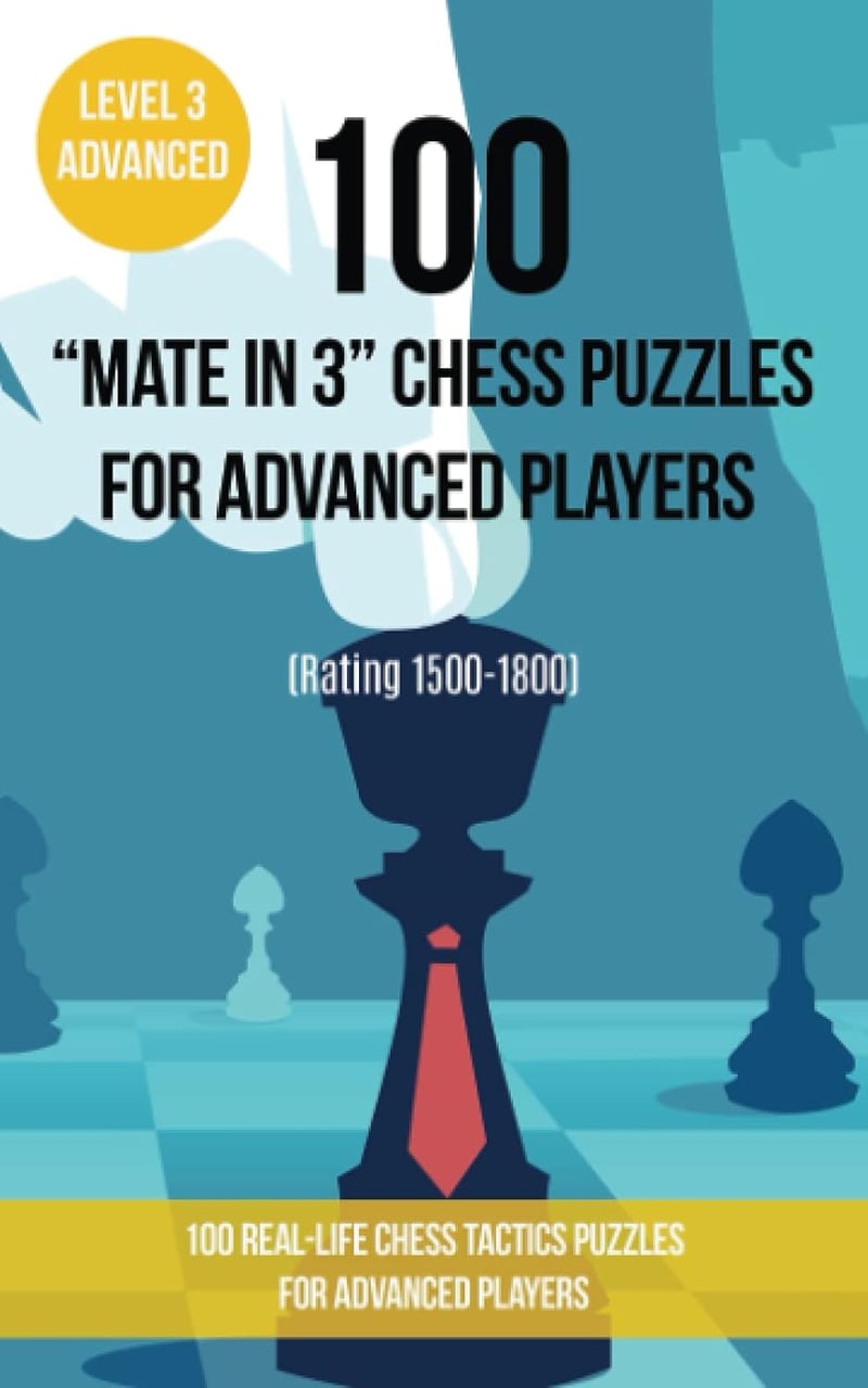 Advanced Chess Puzzles: 100 