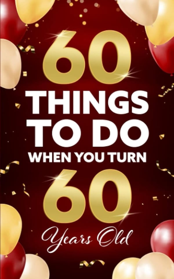 60 Fun Activities for Your 60th Birthday Celebration
