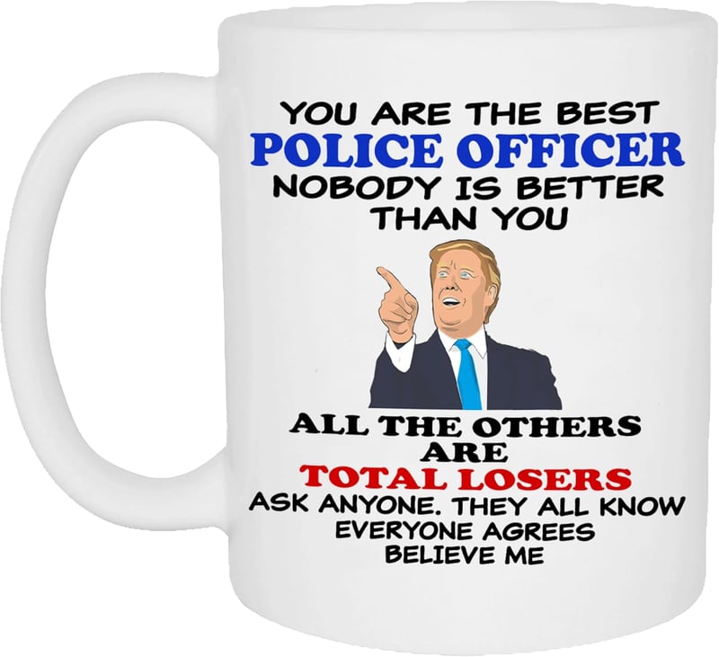 Funny Coffee Mug for Police Officers - Novelty Gift Idea