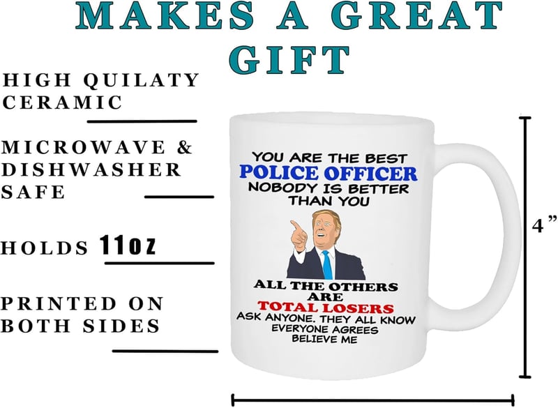 Funny Coffee Mug for Police Officers - Novelty Gift Idea