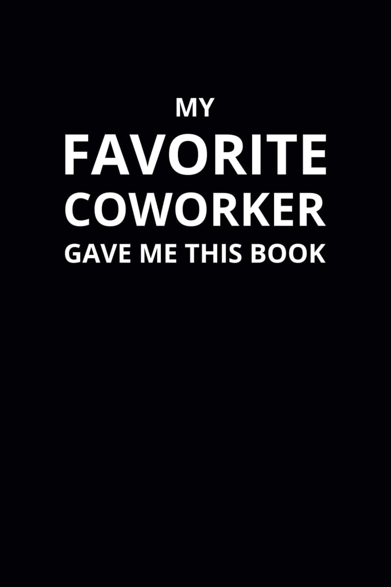 Funny Work Notebook: 108-Page Office Gag Gift for Adults