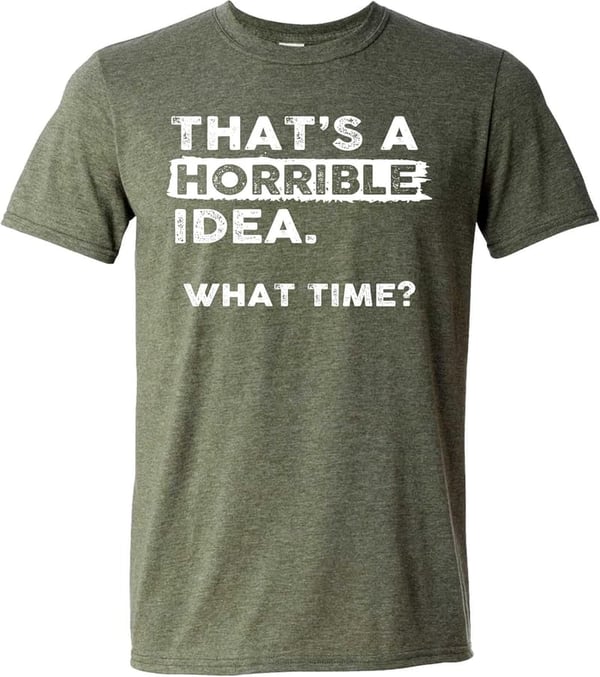 Funny Sarcastic Drinking Humor T-Shirt for Men & Frauen