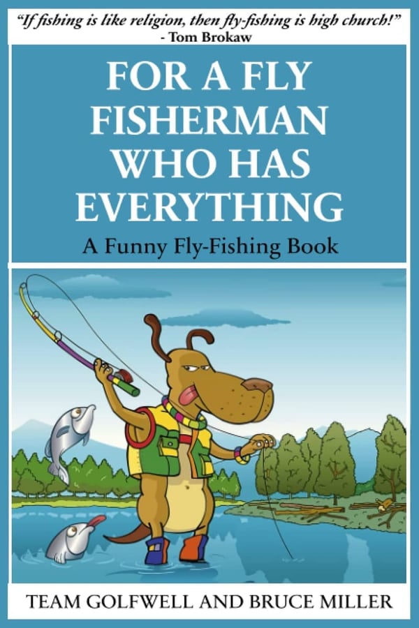 Funny Fly-Fishing Book for the Person Who Has Everything