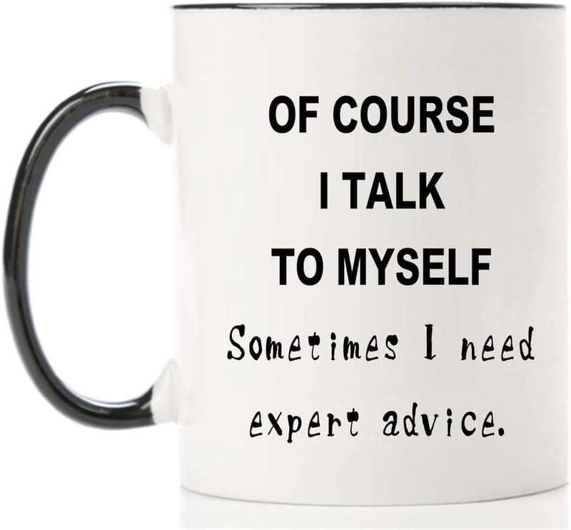Funny Men’s Coffee Mug - “Expert Advice” 12 oz Novelty Gift