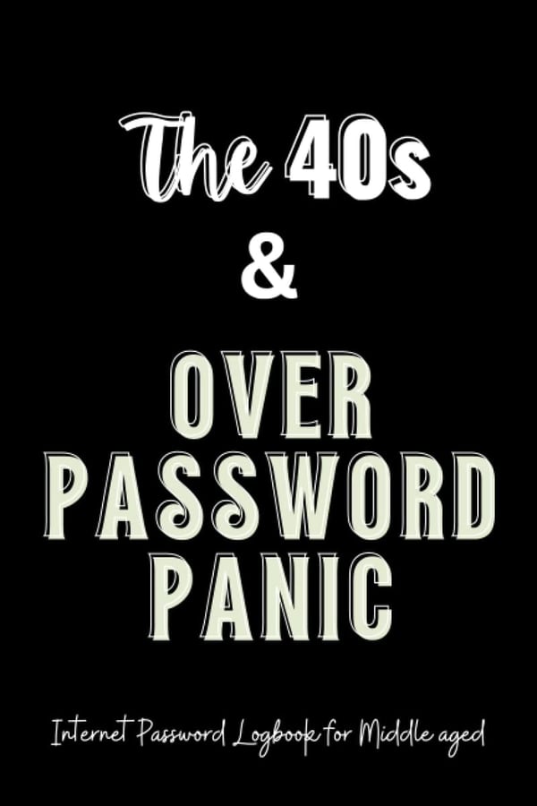 Internet Password Logbook for Men & Women Over 40