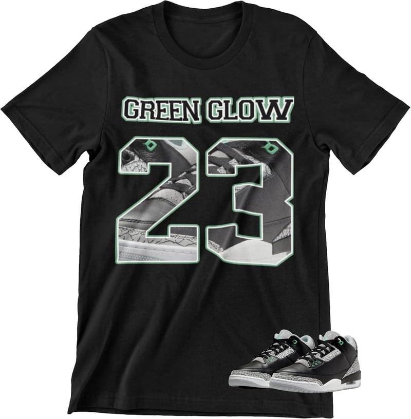 Men's Graphic Tee for Jordan 3 Green Glow Sneakers