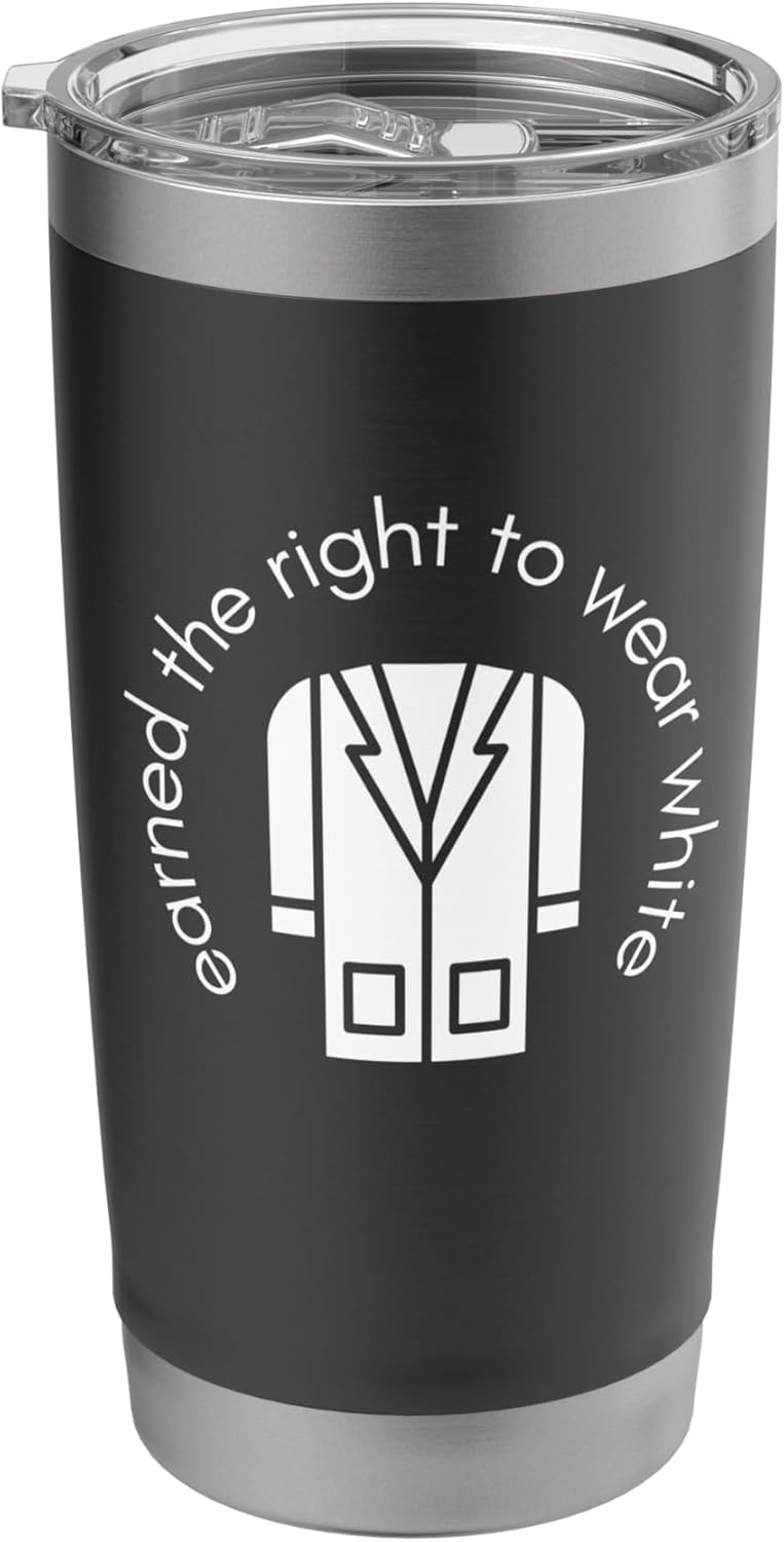 White Coat Ceremony Insulated Tumbler with Motivational Quote