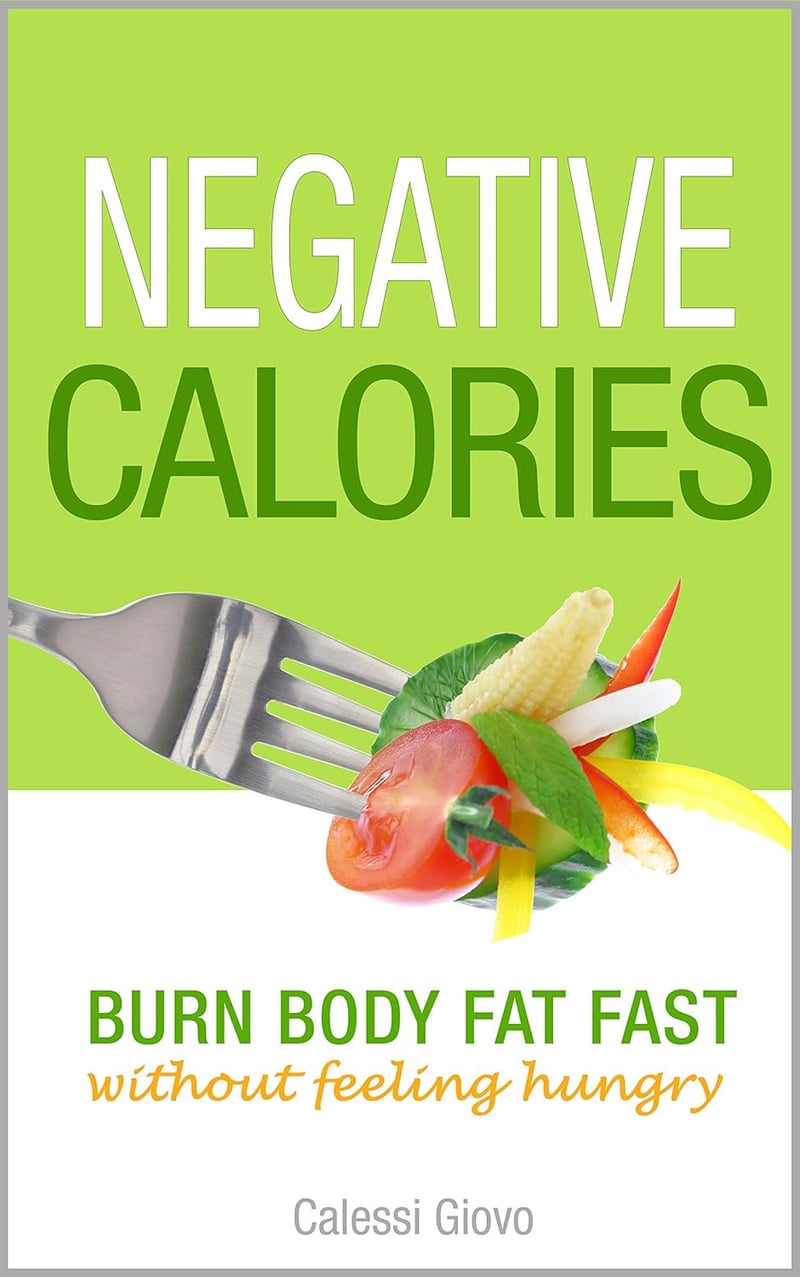 Negative Calorie Diet: Lose Up to 10 lbs in 5 Days