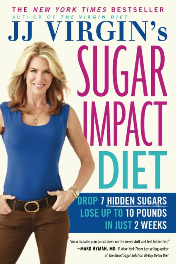 Sugar Impact Diet by JJ Virgin