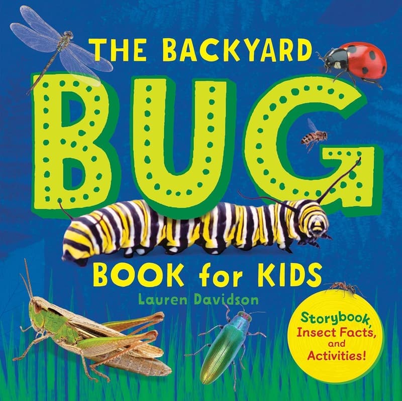 Backyard Bug Book for Kids: Insect Facts & Activities