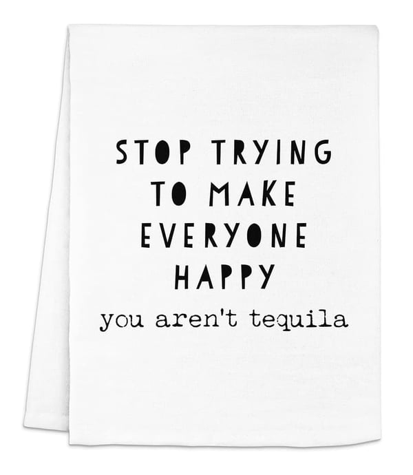 Tequila Humor Kitchen Towel - Perfect Housewarming Gift