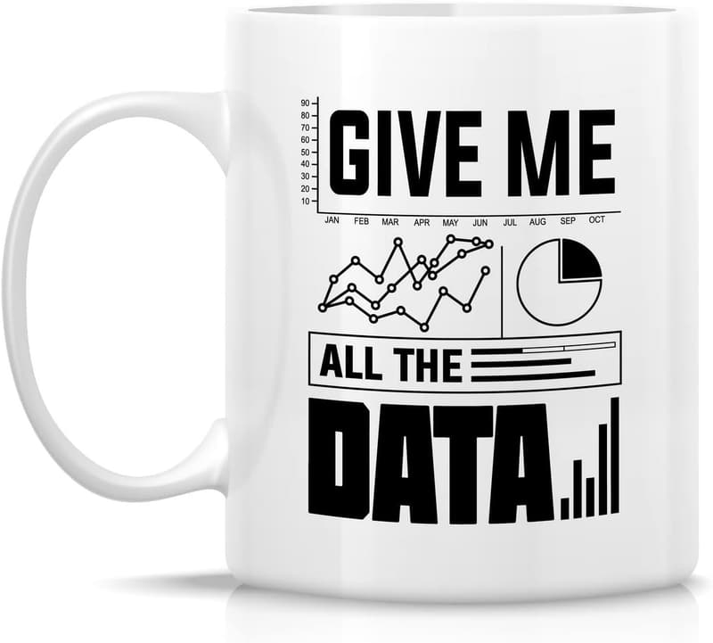 Funny Data Science Mug - 11 oz Ceramic Gift for Coworkers