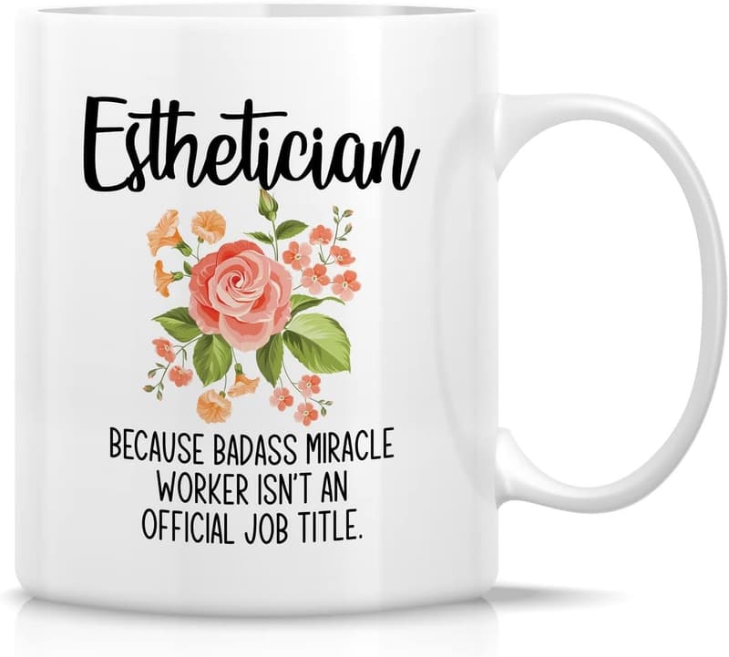 Funny Esthetician Mug - 11 Oz Ceramic Coffee Cup
